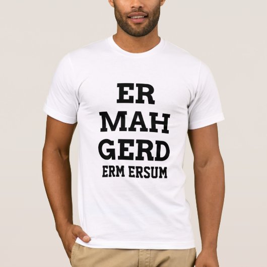T-shirt van Ermahgerd Mannen (Voorkant)