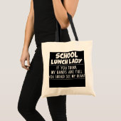 T-shirt van het citaat van Lunch Lady Funny Teache Tote Bag (Voorkant (product))