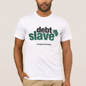 T-shirt van Mannen van Debt Slave (Voorkant)