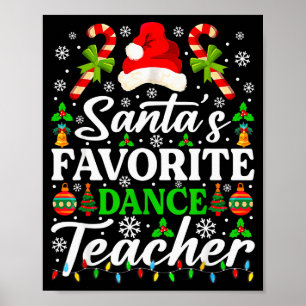 T-shirt van Santa's favoriete dansleraar Funny Chr Poster