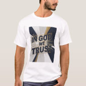 T-shirt van Unisexe - "IN GOD WE TRUST" (Voorkant)