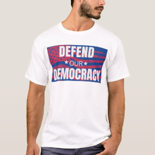 T-shirt "Verdedig onze democratie"