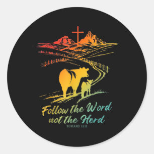 T-shirt volgt het woord niet de kudde Romeinen 122 Ronde Sticker