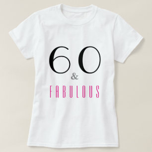 T-shirt voor 60ste verjaardagsfeest '60 en Fabulou