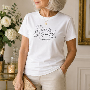 T-shirt voor 80ste verjaardag Club Eighty