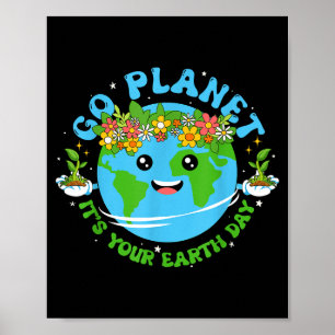 T-shirt voor aardse dag Ga naar planeet Het is je Poster