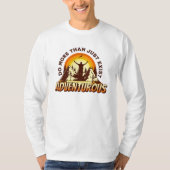 T-shirt voor avontuur liefhebbers (Voorkant)