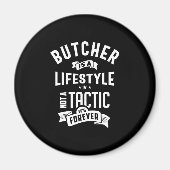 T-shirt voor butcher-functieteken voor Mannen vrou Magneet (Voorkant)
