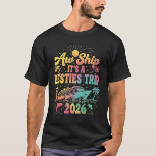 T-shirt voor cruisevakantie Aw Ship Het is een Bes