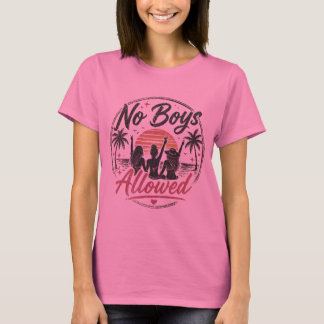 T-shirt voor damesreis zonder jongens toegestaan M