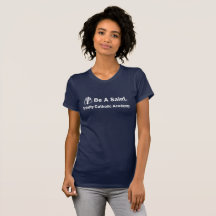 T-shirt voor de vrouw: Wees een heilige