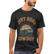 T-shirt voor Dirt Road Cowboy – Rustieke Western T