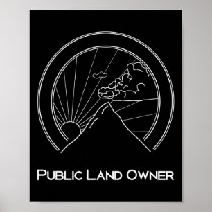 T-shirt voor eigenaar van openbare grond - Bergbek Poster