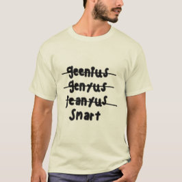 T-Shirt voor genieën