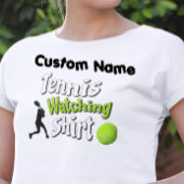 T-shirt voor het kijken naar [NAAM]'s tennis