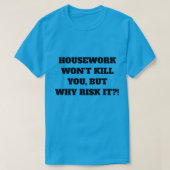T-shirt voor huishoudelijk werk (Design voorkant)