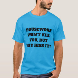 T-shirt voor huishoudelijk werk