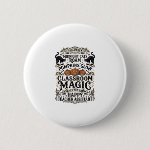 T-shirt voor hulponderwijzer Halloween met zwarte  Ronde Button 5,7 Cm