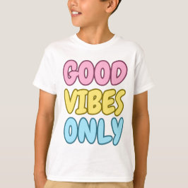 T-Shirt voor Kinderen met Goede Vibes