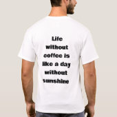 T-shirt voor koffieliefhebbers (Achterkant)