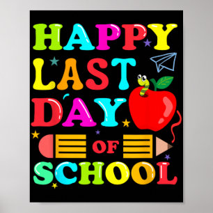 T-shirt voor laatste schooldag voor leraren  poster
