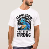 T-shirt voor langzame koffie papa (Voorkant)