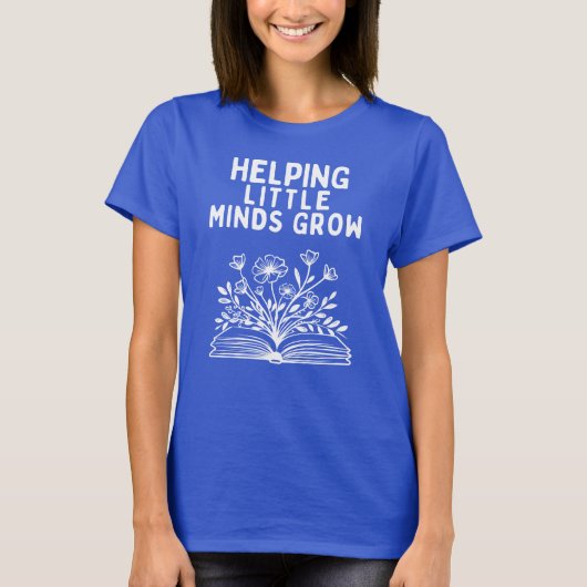 T-shirt voor leraren: Kleine Geesten Helpen Groeie (Voorkant)