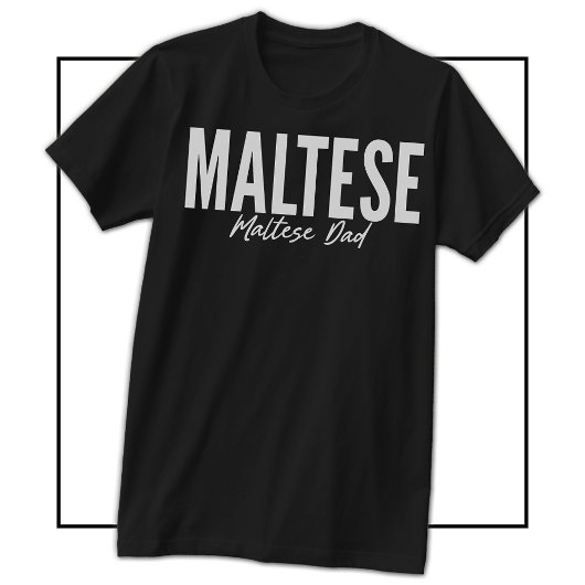 T-shirt voor Maltese vaders voor Maltese eigenaren