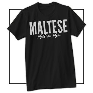 T-shirt voor Maltezer Moeders, voor eigenaren en l