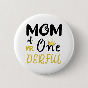 T-shirt voor mama van MR Onederful Funny 1e verjaa Ronde Button 5,7 Cm