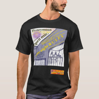 T-shirt voor open microfoon op huwelijksreis 's na