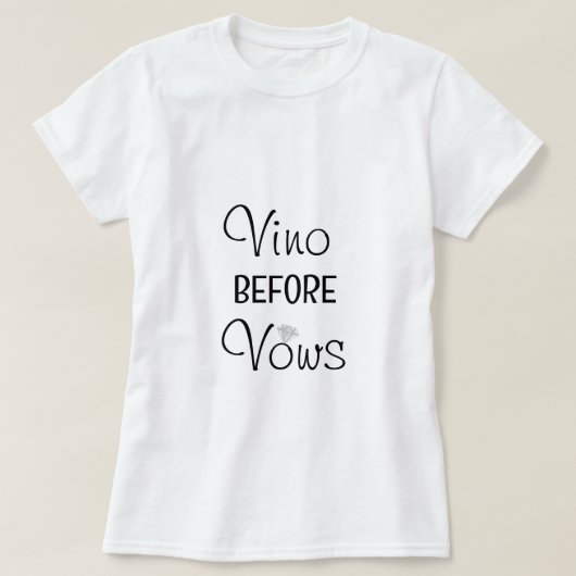 T-shirt voor vrijgezellenfeest 'Vino Before Vows' (Design voorkant)