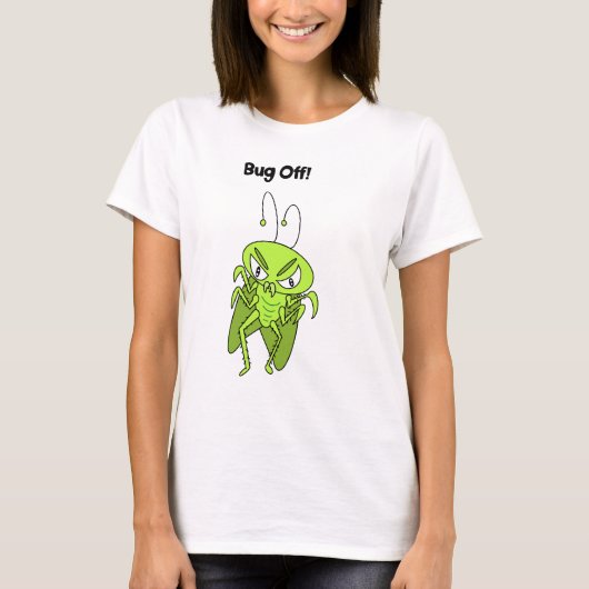T-shirt voor vrouwen Bug Off (Voorkant)