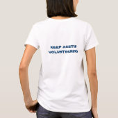 T-shirt voor vrouwen - "Keep Austin Volunteering" (Achterkant)
