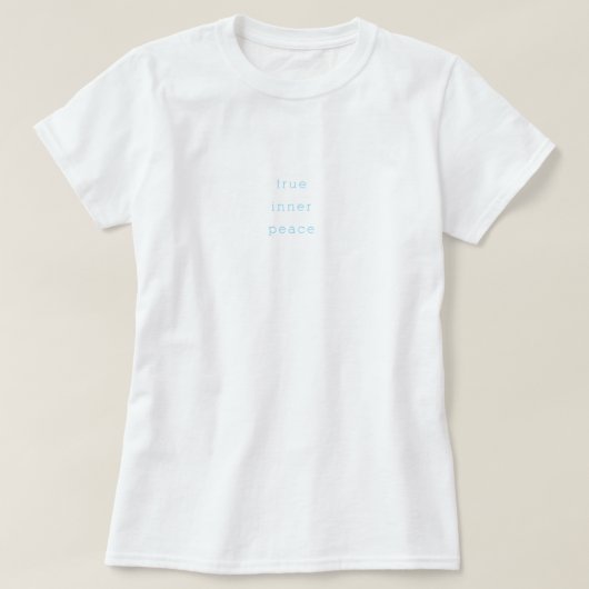T-shirt voor ware innerlijke vrede minimalistisch (Design voorkant)
