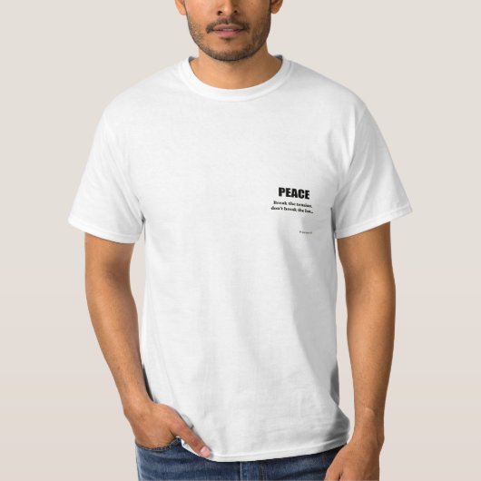 T-shirt-vrede te klein t-shirt (Voorkant)