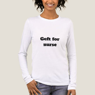 T-shirt vrouwen cadeau voor verpleegstersdag