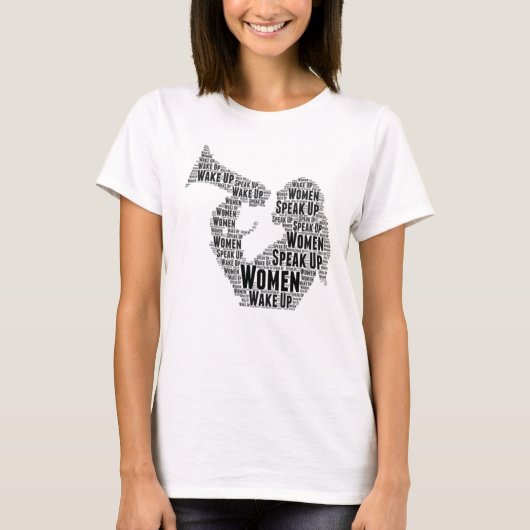 T-Shirt-vrouwen die wakker worden spreken omhoog T-shirt (Voorkant)