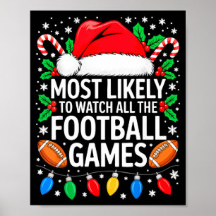 T-shirt 'Waarschijnlijk alle voetbalwedstrijden ki Poster
