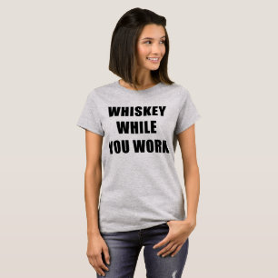 T-Shirt wat belangrijk is terwijl u werkt, tumblr