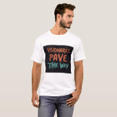 T shirt White Visionaries effenen de weg (Voorkant volledig)