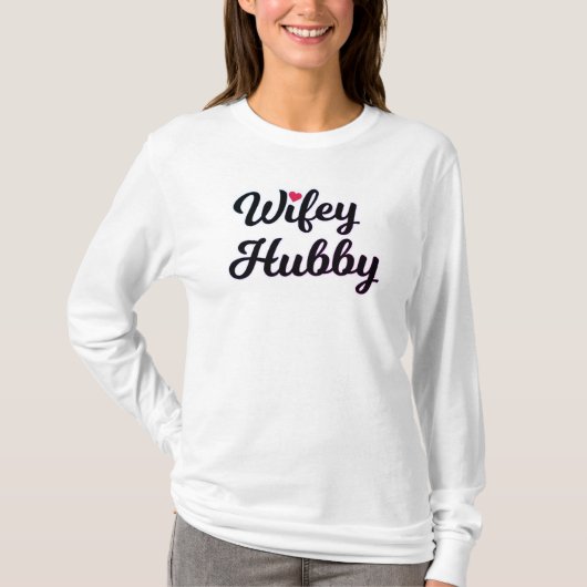 t-shirt "Wifey & Hubby" (Voorkant)