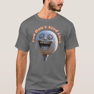 T-shirt, "You Don't Need Luck" van Dead Head Fred T-shirt