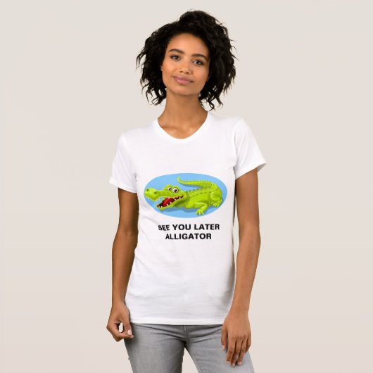 T-SHIRT - ZIE JE LATER ALLIGATOR (Voorkant volledig)
