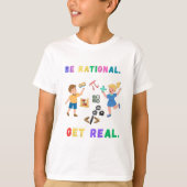 T-ShirtCute Math Humor - Be Rational Get Real Funn T-shirt (Voorkant)