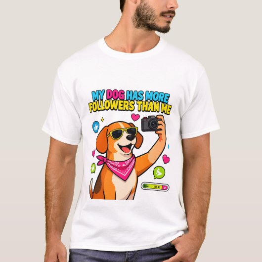 T-ShirtMy Dog Has More Followers Than Me T-shirt (Voorkant)