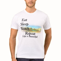 T-SHIRTS-Eat, Slaap, strand, herhalen, het leven i