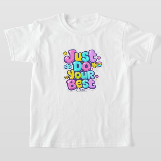 T-Shirts - Just Do Your Best (Laagn)