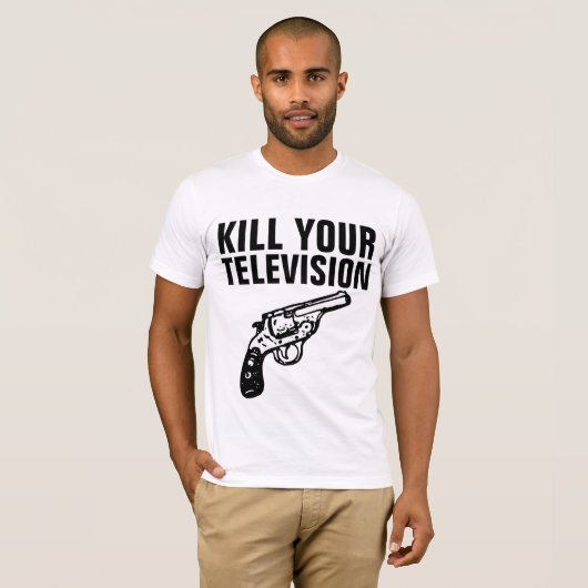 T-Shirts met KILL YOUR TELEVISON (Voorkant volledig)