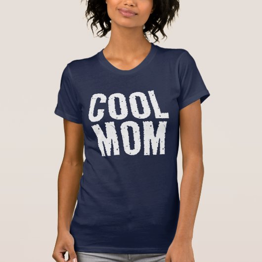 T - SHIRTS VAN COOL MOM T-SHIRTS (Voorkant)